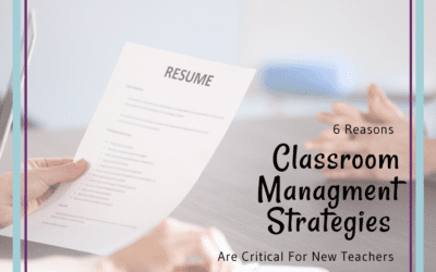 6 Reasons Classroom Management Systems are Critical for New Teachers