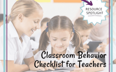 Resource Spotlight: Classroom Behavior Resources – Checklist for Teachers