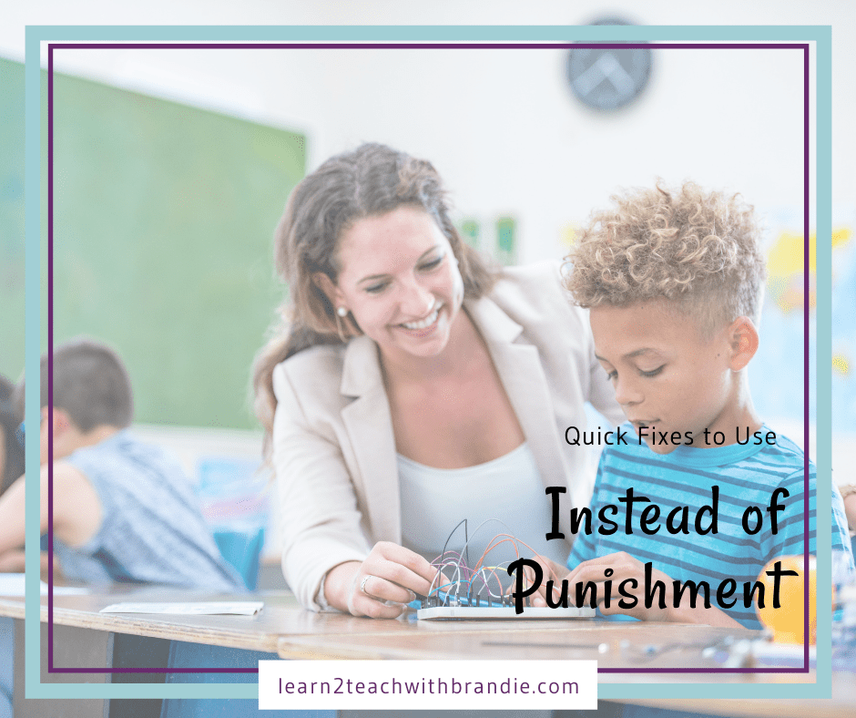 quick fixes to use instead of punishment