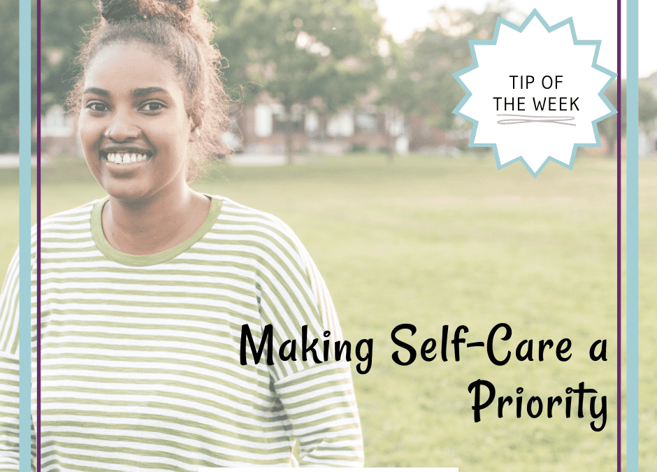 Tip of the Week: Self-Care